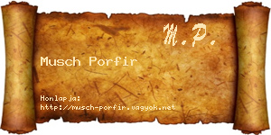 Musch Porfir névjegykártya